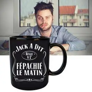 Tasse noire « Jack a dit Fépachié le matin » Mug original