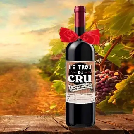 Bouteille de vin humoristique trou du cru