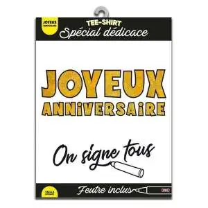 T-shirt joyeux anniversaire pour adulte on signe tous avec feutre